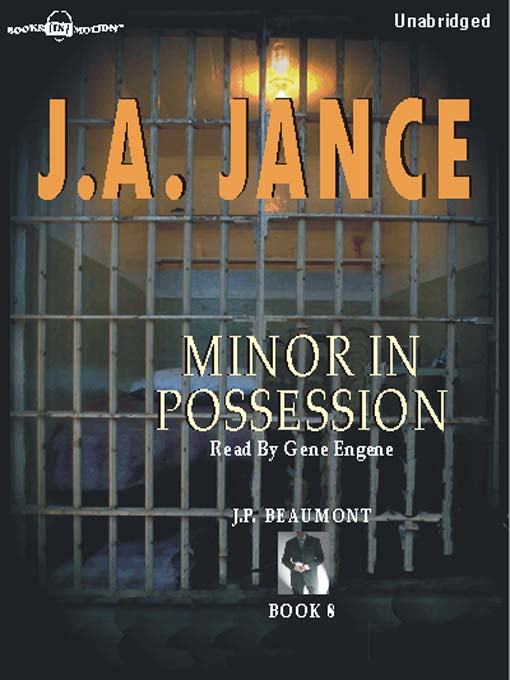 Title details for Minor in Possession by J. A. Jance - Wait list